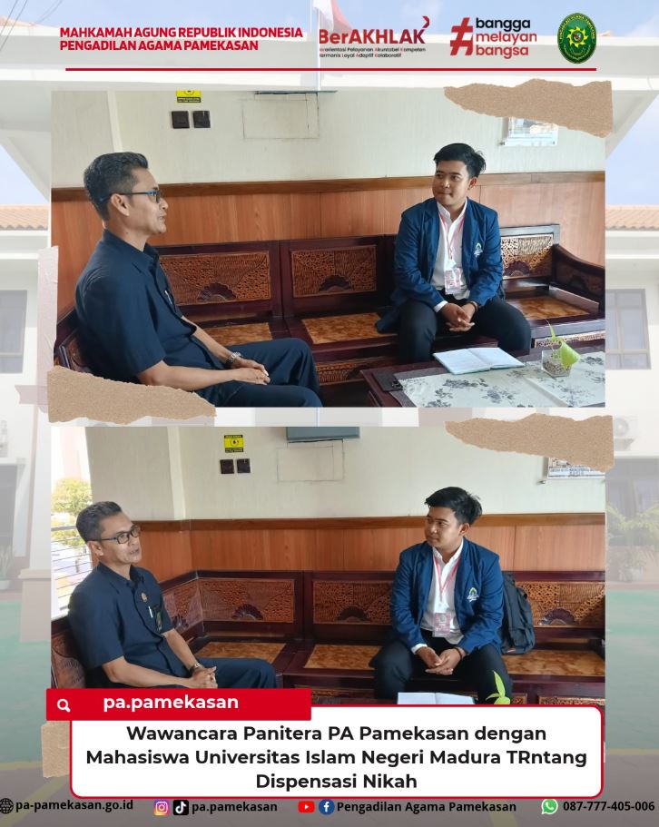 Edukasi Publik Terkait Hukum Keluarga: Panitera PA Pamekasan Terima Wawancara Mahasiswa UIN Madura Mengenai Dispensasi Nikah